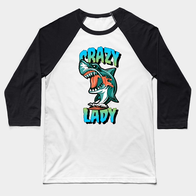 Crazy Shark Lady Baseball T-Shirt by JaunzemsR